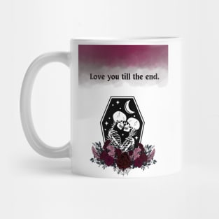 Goth Love You Till The End Watercolor Mug